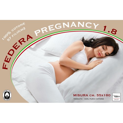 FEDERA PER CUSCINO GRAVIDANZA PREGNANCY 1.8 MISURA cm. 55 X 180